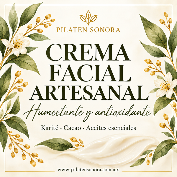 Crema facial artesanal humectante y antioxidante Pilaten Sonora, diseño botánico con karité, cacao y aceites esenciales.